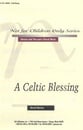 A Celtic Blessing Unison/Two-Part choral sheet music cover